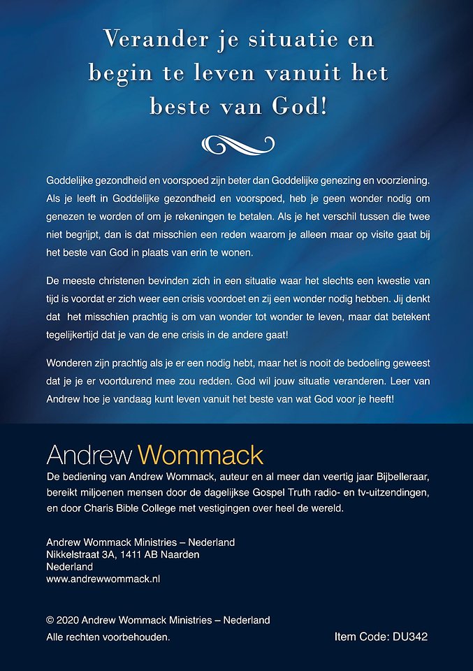 Leef vanuit het beste van God