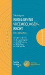 Tekstuitgave Regelgeving Vreemdelingenrecht Editie 2022/2023 Tekstuitgave Regelgeving Vreemdelingenrecht Editie 2022/2023
