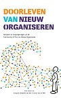 Doorleven van Nieuw Organiseren Doorleven van Nieuw Organiseren