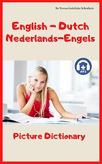 English - Dutch Nederlands - Engels Picture Dictionary