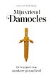 Mijn vriend Damocles