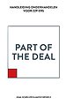 Part of the Deal - Handleiding Onderhandelen voor ZZP-ers Part of the Deal - Handleiding Onderhandelen voor ZZP-ers