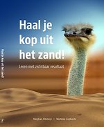 Haal je kop uit het zand!
