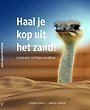 Haal je kop uit het zand! Haal je kop uit het zand!
