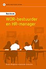 Basisboek WOR-bestuurder en HR-manager Basisboek WOR-bestuurder en HR-manager