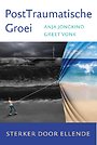 PostTraumatische Groei PostTraumatische Groei