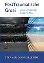 PostTraumatische Groei PostTraumatische Groei