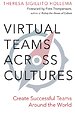 Virtual Teams Across Cultures Virtual Teams Across Cultures