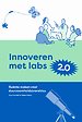 Innoveren met Labs 2.0 Innoveren met Labs 2.0