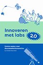 Innoveren met Labs 2.0 Innoveren met Labs 2.0