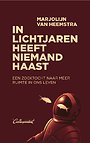 In lichtjaren heeft niemand haast In lichtjaren heeft niemand haast