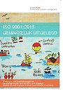 ISO 9001:2015 gemakkelijk uitgelegd