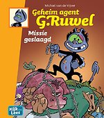 Geheim agent G. Ruwel Missie geslaagd