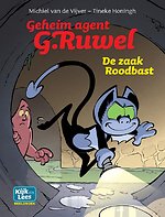 De zaak Roodbast Geheim agent G. Ruwel
