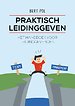 Praktisch leidinggeven Praktisch leidinggeven