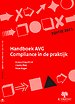 Handboek AVG Compliance in de praktijk - Editie 2021