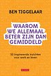 Waarom we allemaal beter zijn dan gemiddeld Waarom we allemaal beter zijn dan gemiddeld