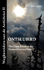 Ontsluierd - De komst van de Nieuwe Wereldorde - Van schijndemocratie naar dictatuur