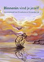 Binnenin vind je jezelf