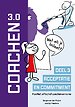 Coachen 3.0 - Deel 3 Acceptatie en commitment Coachen 3.0 - Deel 3 Acceptatie en commitment