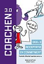 Coachen 3.0 - Deel 3 Acceptatie en commitment