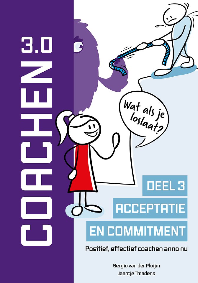 Coachen 3.0 - Deel 3 Acceptatie en commitment
