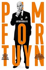 Pim Fortuyn, de autobiografie Pim Fortuyn, de autobiografie