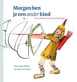 Morgen ben je een ander kind