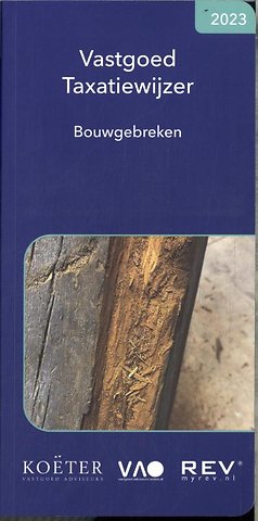Vastgoed taxatiewijzer bouwgebreken 2023