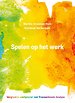 Spelen op het werk Spelen op het werk