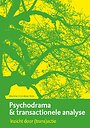 Psychodrama & transactionele analyse Psychodrama & transactionele analyse