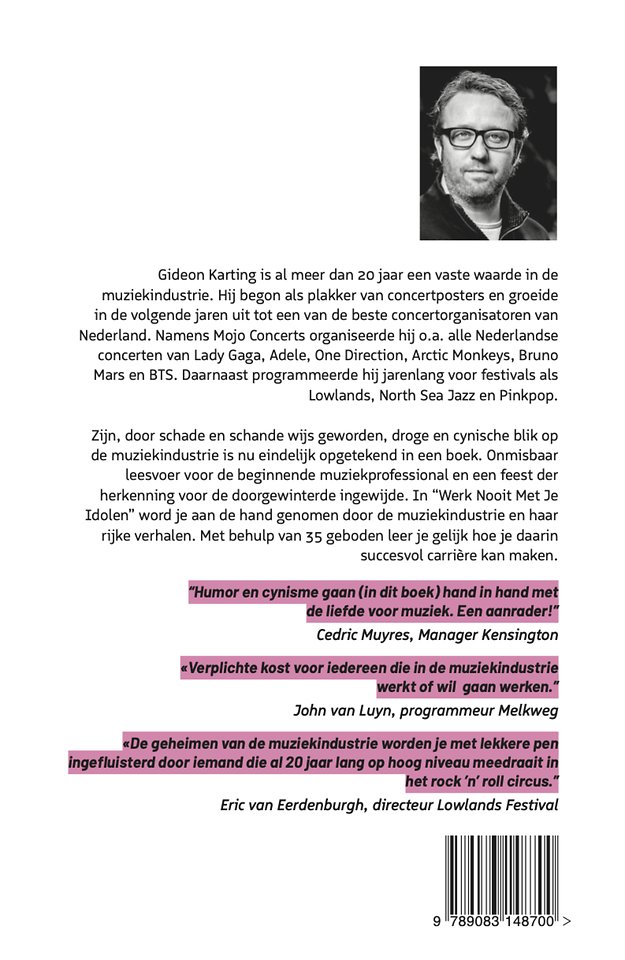 Werk nooit met je idolen