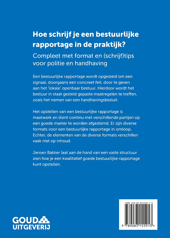 Hoe schrijf je een bestuurlijke rapportage in de praktijk?