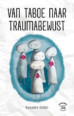 Van taboe naar traumabewust Van taboe naar traumabewust
