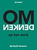 Omdenken op het werk (pakket van 10 stuks) Omdenken op het werk (pakket van 10 stuks)