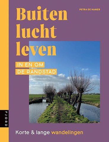 Buitenluchtleven - Randstad & Groene Hart