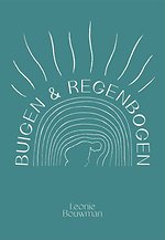 Buigen en regenbogen