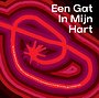 Een gat in mijn hart Een gat in mijn hart