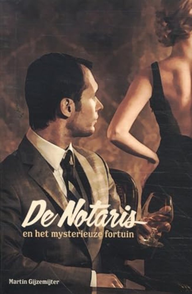 De Notaris en het mysterieuze fortuin