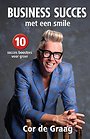 Business Succes Met Een Smile Business Succes Met Een Smile