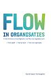 Flow in organisaties Flow in organisaties