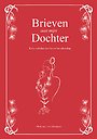 Brieven aan mijn dochter Brieven aan mijn dochter