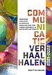Communicatieverhaal halen 2021-2022 Communicatieverhaal halen 2021-2022