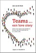 Teams ... een love story Teams ... een love story