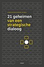 21 geheimen van een strategische dialoog 21 geheimen van een strategische dialoog