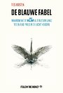 De blauwe fabel De blauwe fabel