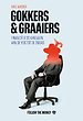 Gokkers en graaiers Gokkers en graaiers
