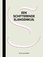 Een schitterende slangenkuil