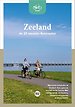 Zeeland - De 25 mooiste fietsroutes Zeeland - De 25 mooiste fietsroutes