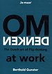 Omdenken at work